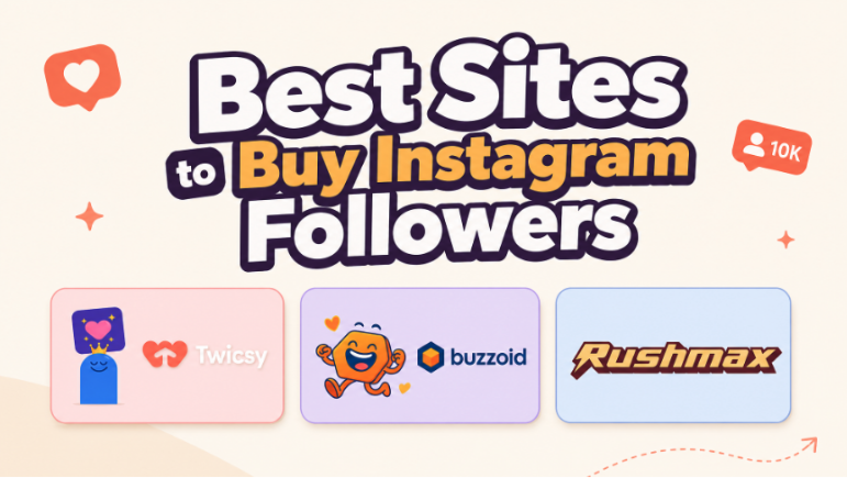 Buy Instagram Followers: 8 Trending Sites of 2026