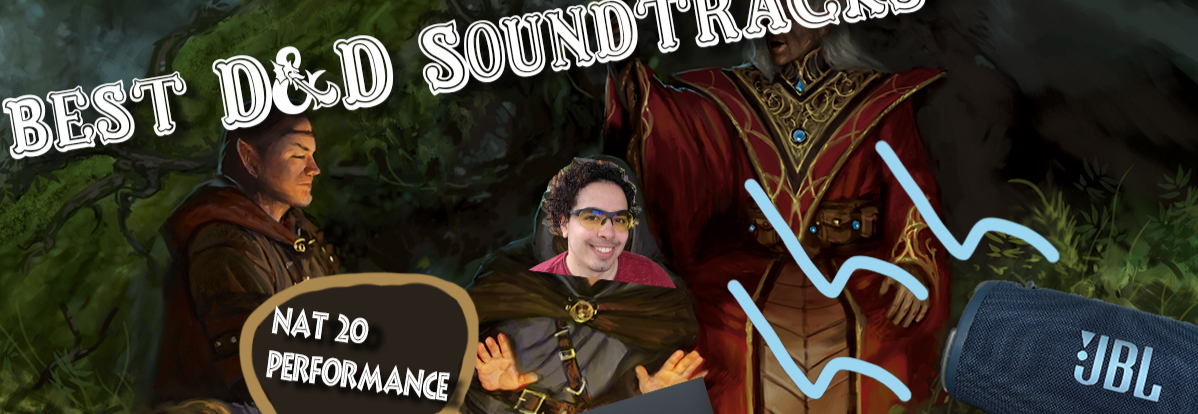 Top Soundtracks to listen to While playing DND!